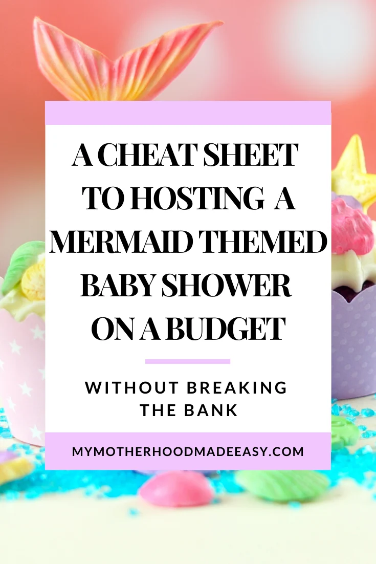 A Cheat Sheet to Having a Mermaid Themed Baby Shower on a budget