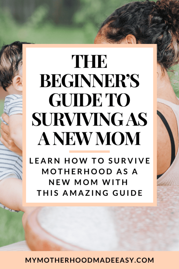 How to Survive as a New Mom [First Time Mom Tips You Need to Know] – My ...
