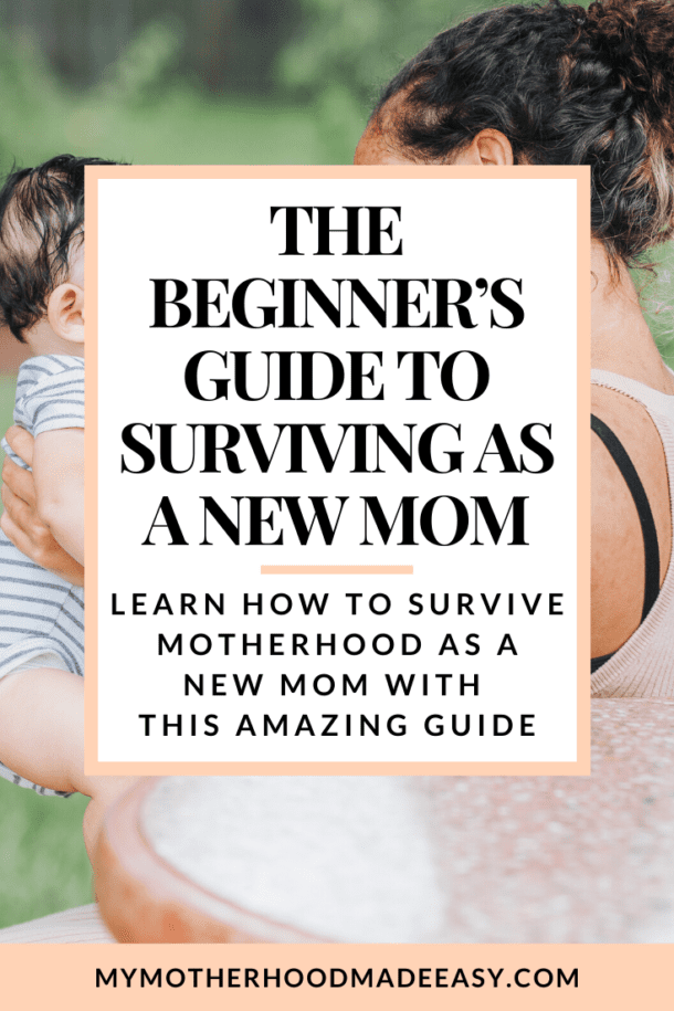 How to Survive as a New Mom [First Time Mom Tips You Need to Know] – My ...