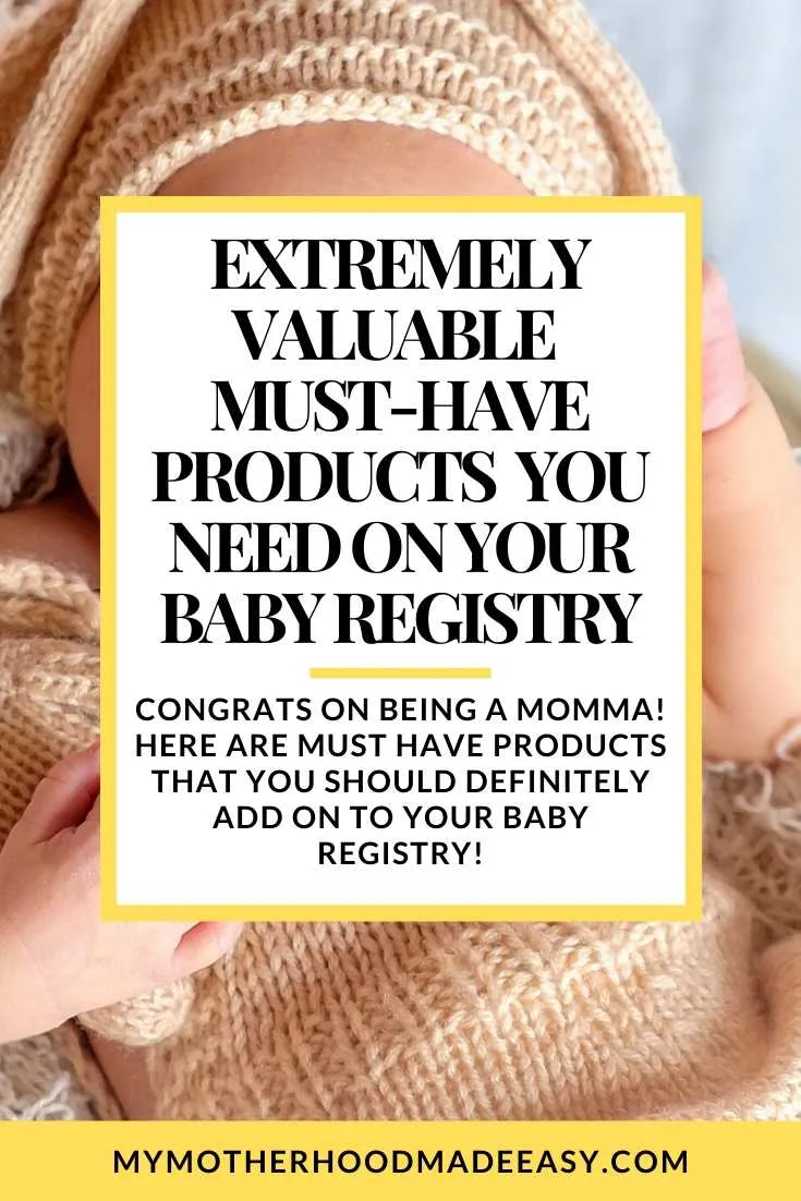 Extremely Valuable Baby Registry Products