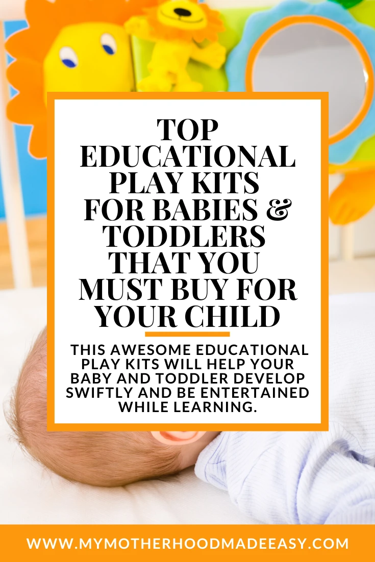 Top educational play kits for babies & toddlers That You Must Buy for your child