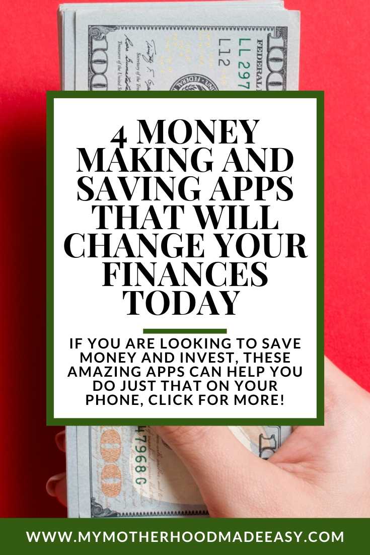 4 Money Making and Saving Apps that will change your finances Today