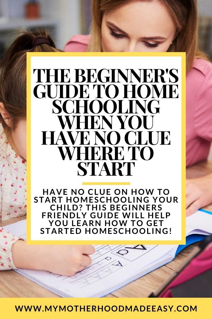 The Beginner's Guide to Home schooling When You Have No Clue Where to Start How to homeschool How to homesschool preschool How to homeschool kindergarten How to homeschool toddler How to homeschool with a toddler Homeschool Routine Homeschool Tips Homeschool Hacks
