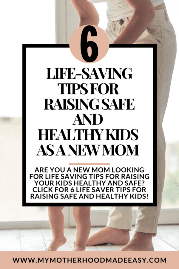 6 Top New Mom Tips to Raising a Healthy Child – My Motherhood Made Easy