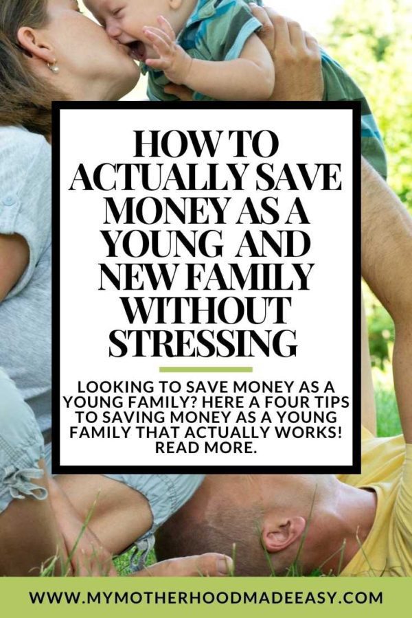 How To Save Money As a Young Family – My Motherhood Made Easy
