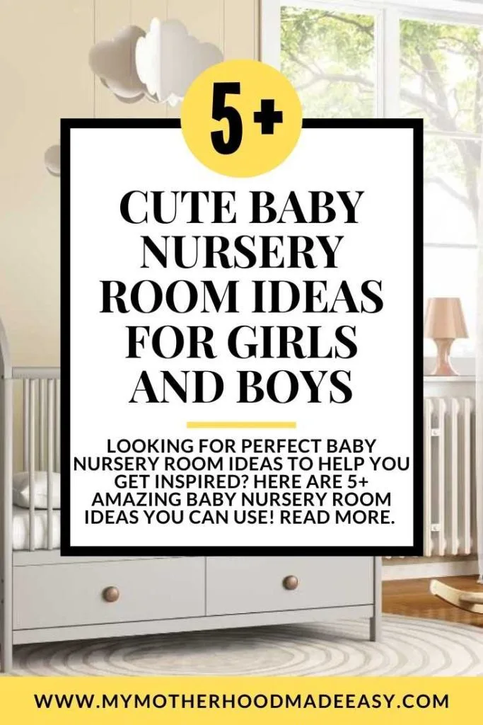 Looking for the perfect newborn baby nursery room ideas? 💡 Look no further for here are 5+ cute baby nursery room ideas for girl and boy baby rooms.  