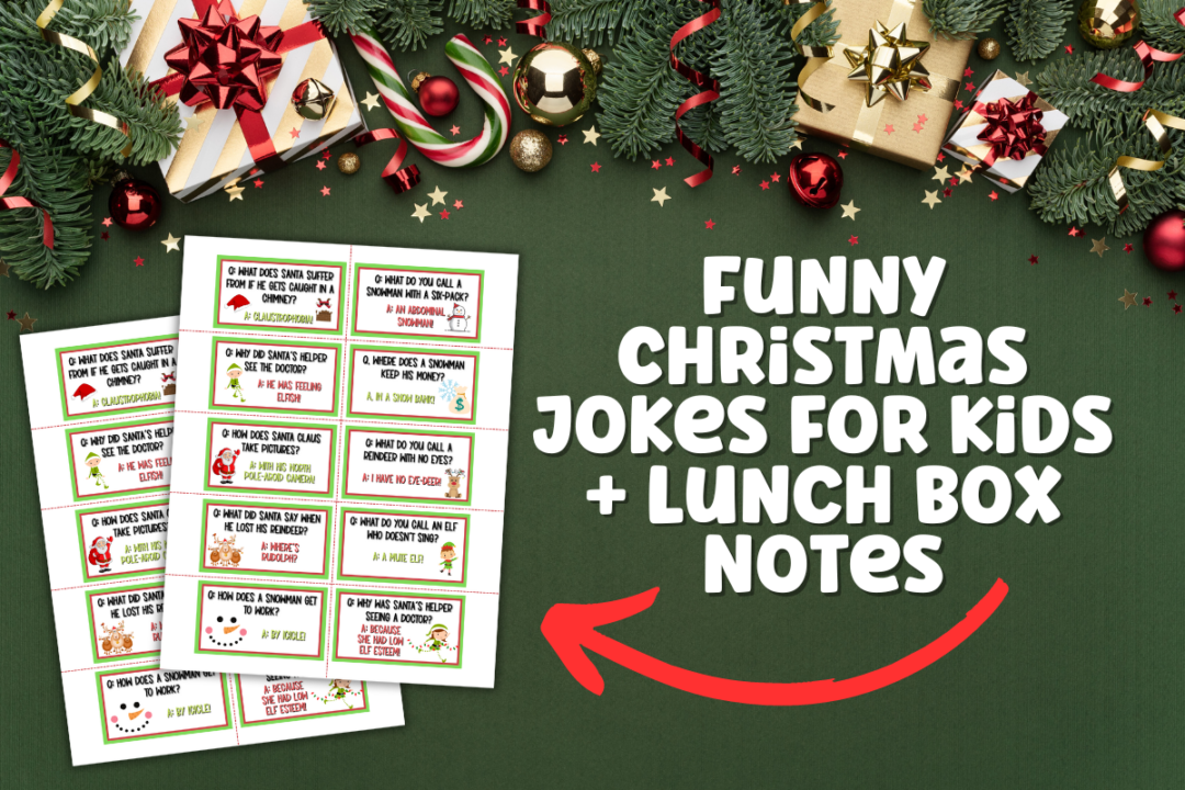 15 Funny Christmas Jokes for Kids Lunch Box Notes [FREE Printable] – My ...