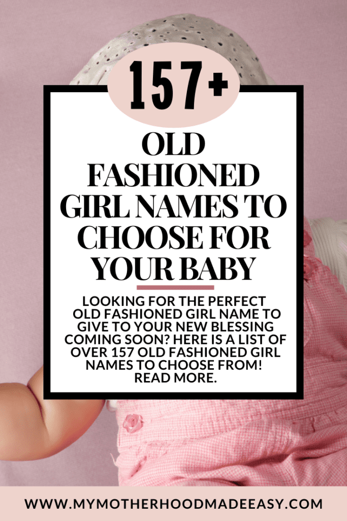 Looking for the perfect Old fashioned girl name to give to your new blessing coming soon? Here is a list of over 157 Old fashioned girl names to choose from! Read more. #babygirlnames #names #babynames #vintagegirlnames #vintagenames