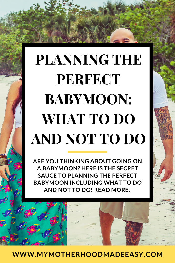 Are you thinking about going on a babymoon? Here is the secret sauce to planning the perfect babymoon including what to do AND NOT TO DO! Read more.