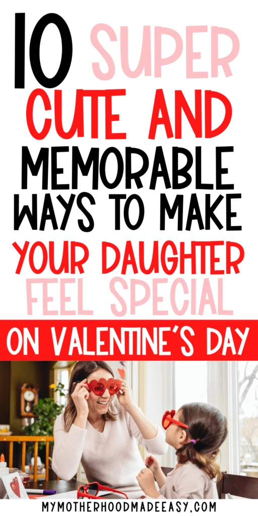 These 10 ways to show your daughter how much you care about her this Valentine's Day will make for some seriously meaningful memories. You will learn more about cute valentines day ideas with your daughter, Valentines day activities to do with your daughter, valentines day crafts, mommy daughter dates, and valentines day food. All of these ways will surely make valentines day with your daughter special for the both of you! how to make daughter feel special