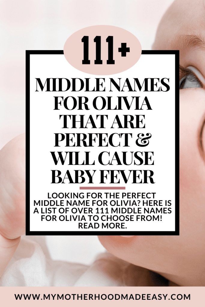 Middle names for Olivia that are perfect and will cause baby fever. From elegant middle names to one syllable middle names for Olivia, we have something for everyone. So what are you waiting for? Start browsing our list of Cute Middle names for Olivia today!