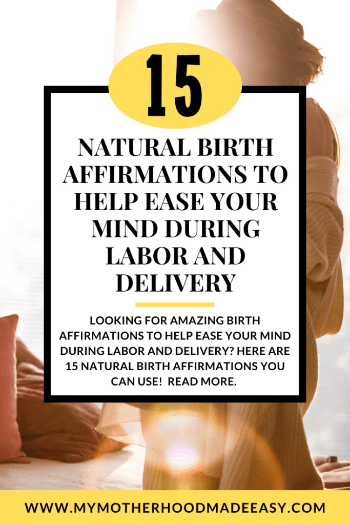 Looking for amazing birth affirmations to help ease your mind during labor and delivery? Here are 15 Natural Birth affirmations you can use!  Read more. 