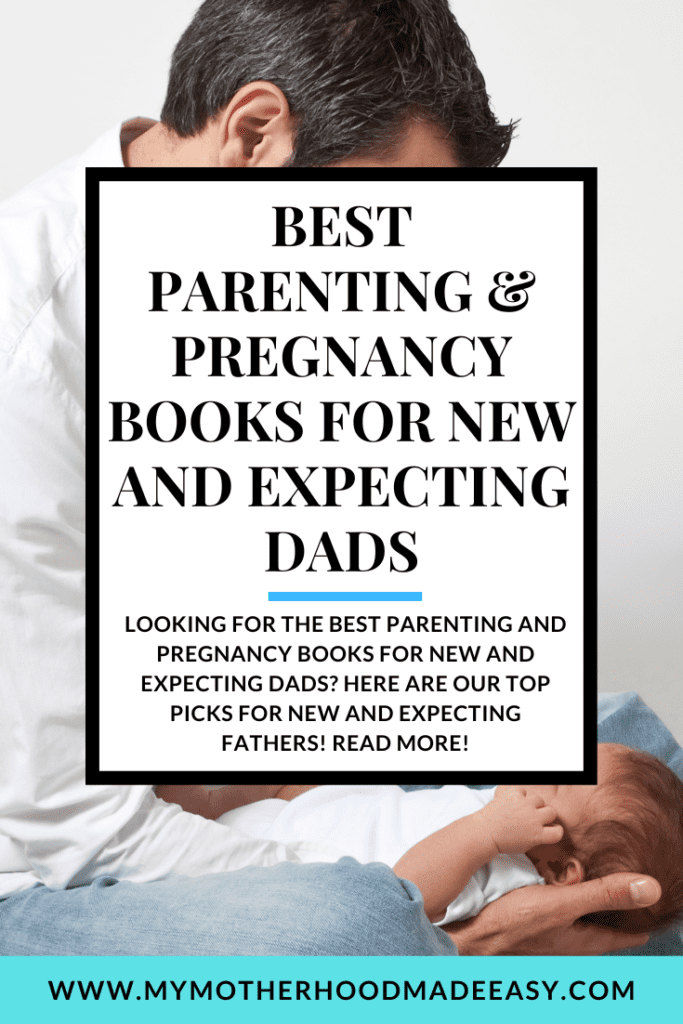 Looking for the best parenting and pregnancy books for new and expecting dads? Here is our top picks for new and expecting fathers! Read more!