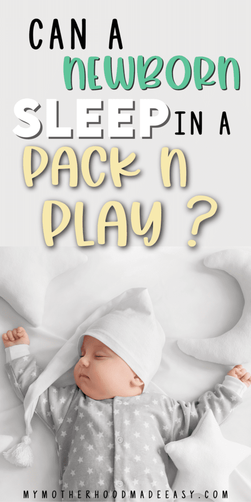 Can a Newborn sleep in a Pack N Play? – My Motherhood Made Easy