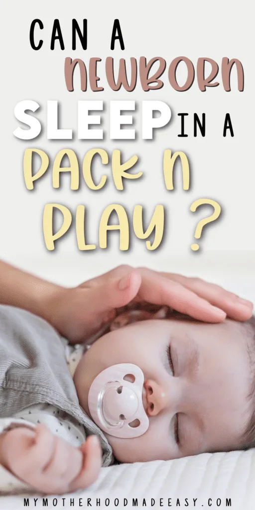 Ever wondered Can a Newborn sleep in a Pack N Play? Here are the answers to your newborn sleeping question! If you plan on getting a pack n play to put in your nursery, read this before buying! Learn our newborn sleep tips and secrets for the best newborn sleep!