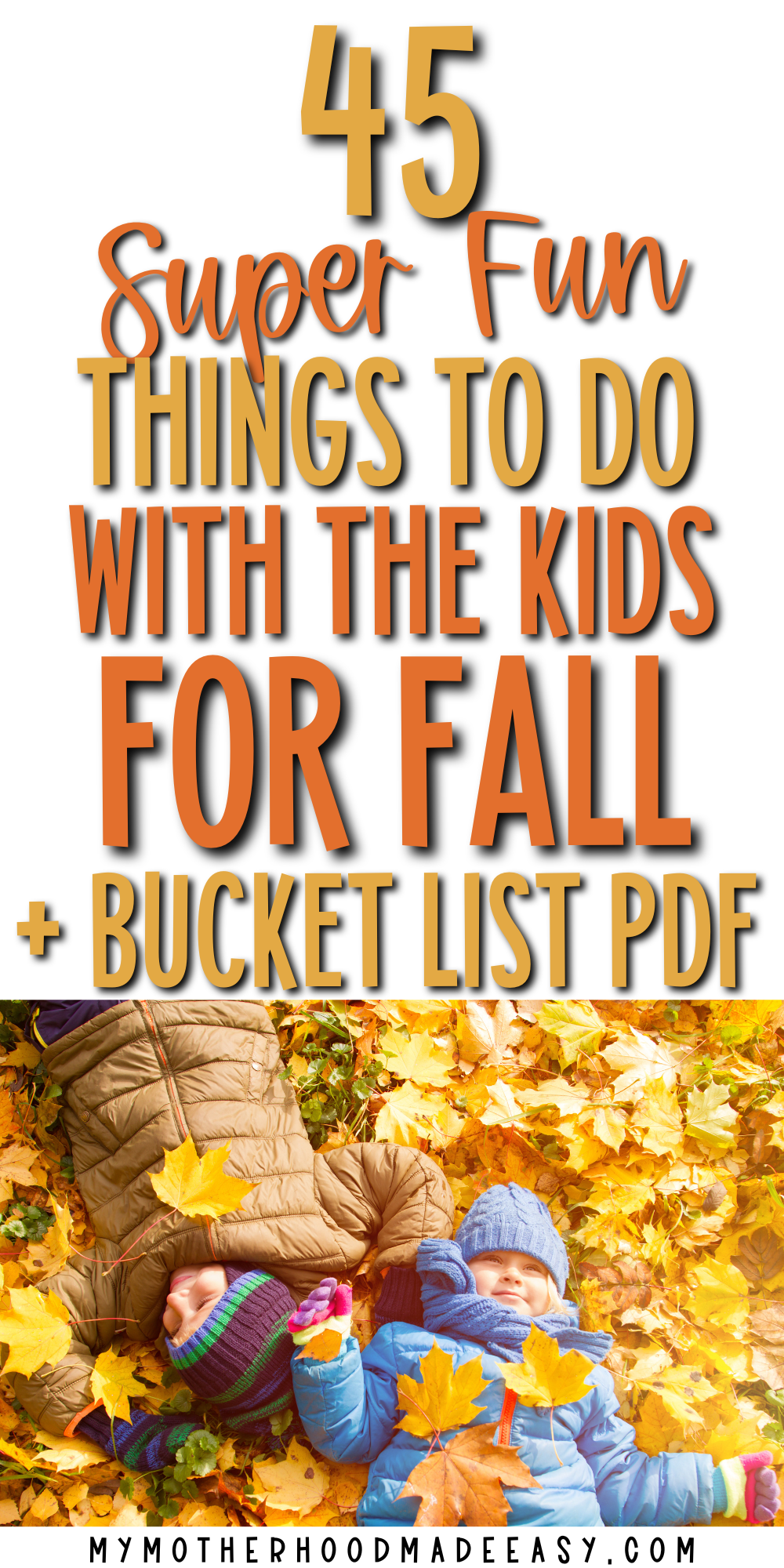 45 Fun Fall Activities for the Whole Family: A Printable Bucket List ...