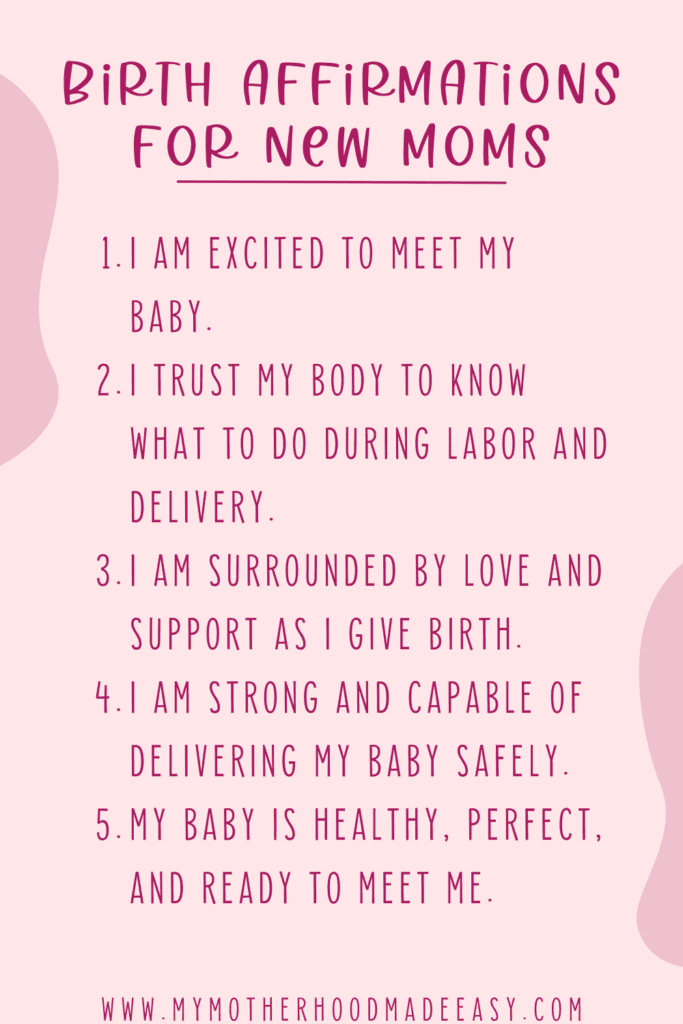 Here are five birth affirmations for new moms to help you get through labor and delivery.