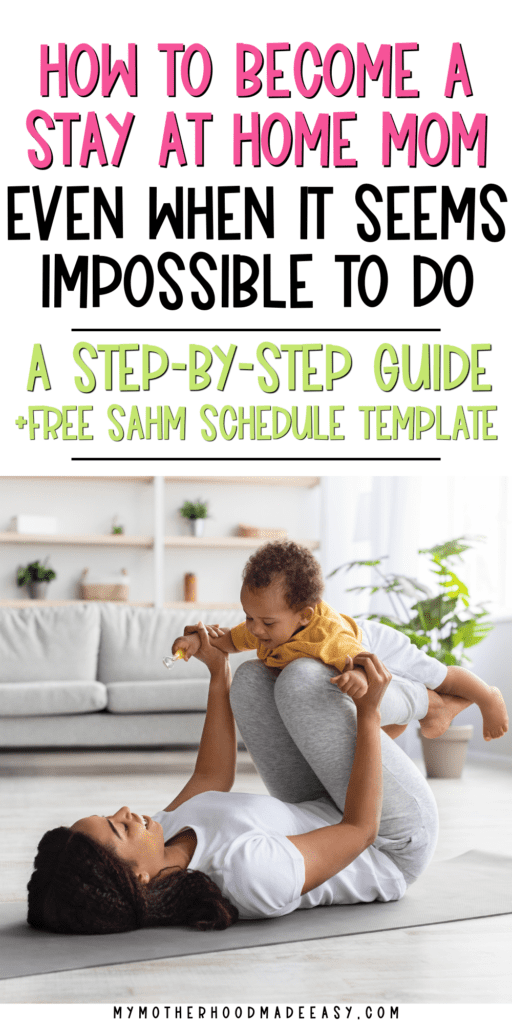 If you are looking to become a Stay at home mom, look no further for this beginner-friendly guide will aid you in your transition into a SAHM! Learn amazing ways to become a SAHM (stay at home mom) with this amazing new mom-friendly guide! This is the ultimate guide to being a stay at home mom for beginners with amazing tips and advice. Learn more about becoming a Stay at Home Mom at www.mymotherhoodmadeeasy.com/. Don't forget to grab our FREE Stay at home mom schedule template!