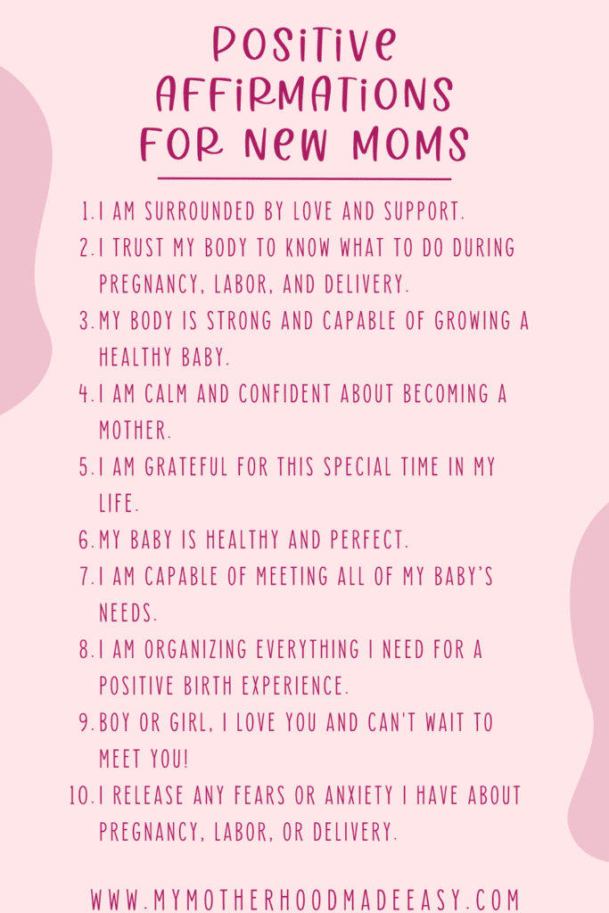 Here are10 pregnancy affirmations to help you as a new mom (first time mom). 