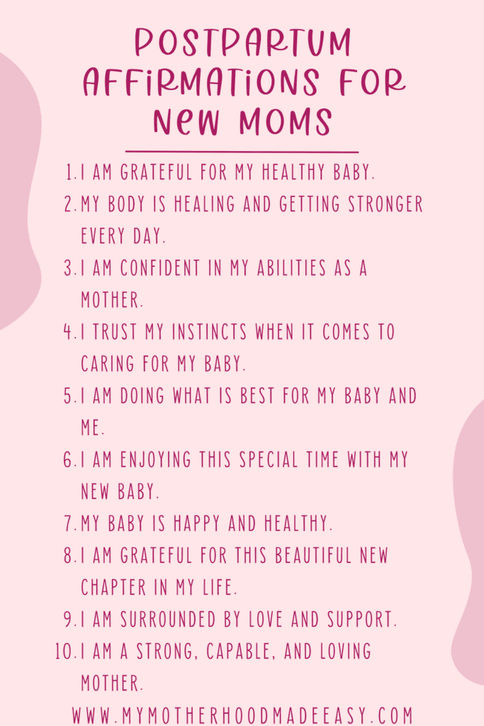 Here are 10 affirmations to help you get through postpartum as a new mom.