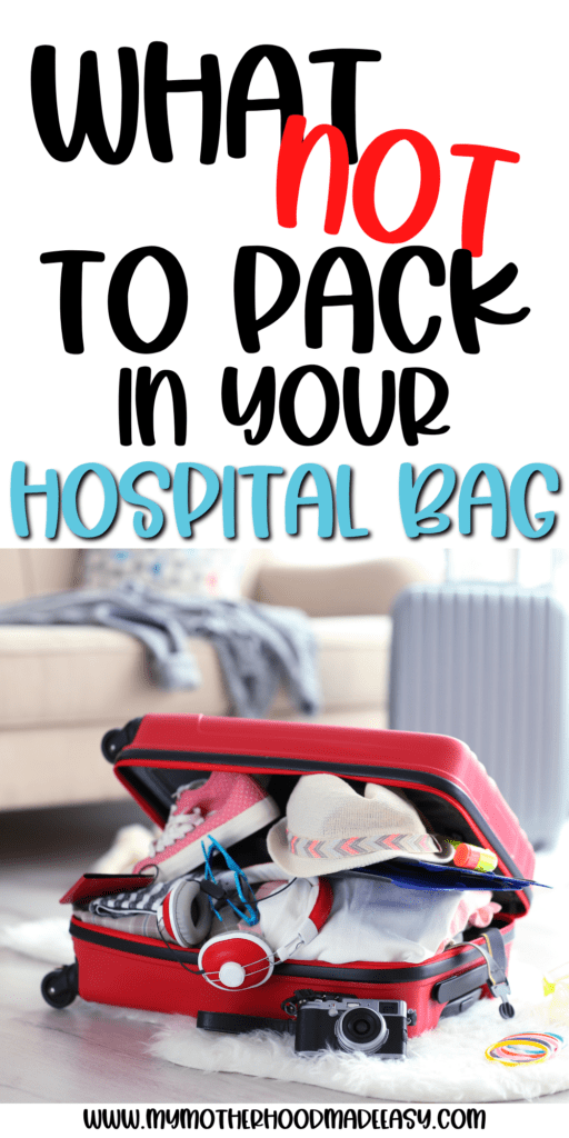 Wondering What not to pack in your hospital bag? Check out this guide to go over the items you should just leave at home. Read for more!