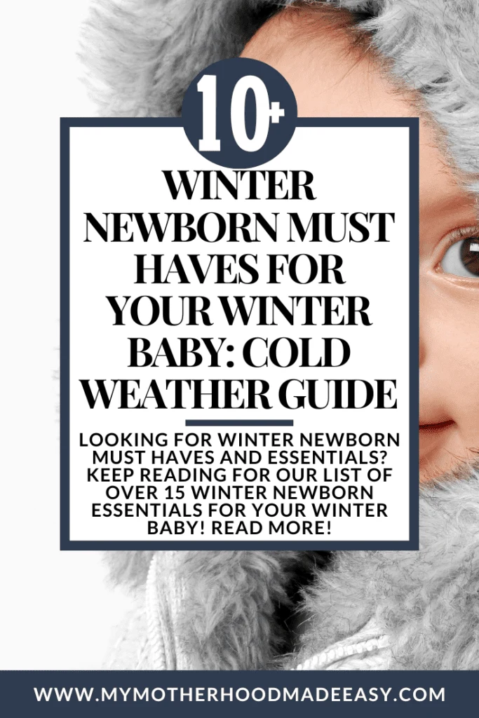 Winter Newborn Must Haves for your winter baby