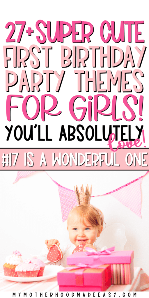 1st birthday party girl themes