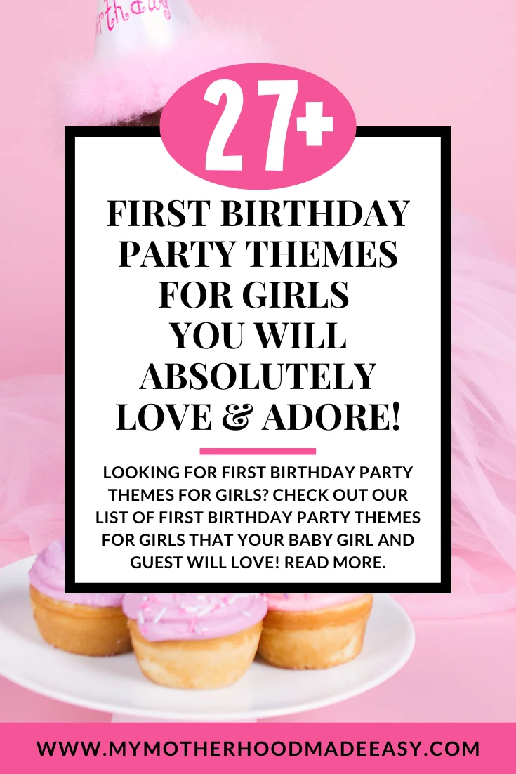 first birthday themes for girls