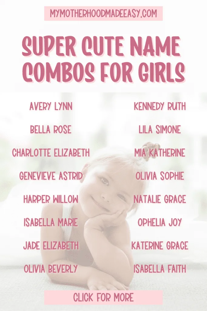 Super Cute Name Combos for Girls