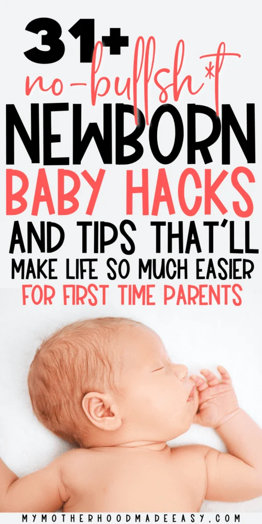 31 Super Helpful Newborn Baby Hacks and Tips That’ll Make Life So Much Easier as First Time Parents