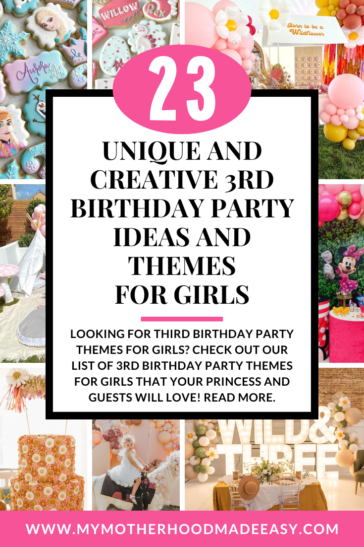 23 Creative 3rd Birthday Party Ideas and Themes For Girls [You'll Love] –  My Motherhood Made Easy