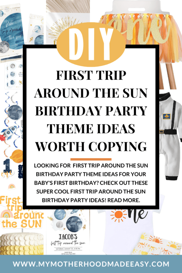 First Trip Around the Sun Birthday Party Theme Ideas [DIY Friendly ...