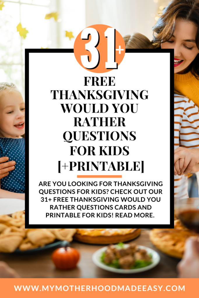 31 FREE Thanksgiving Would You Rather Questions For Kids 2024