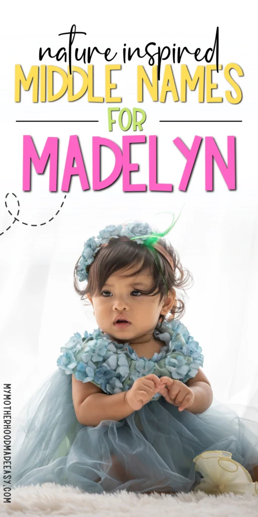 Great Middle Names for Madelyn Inspired by Nature