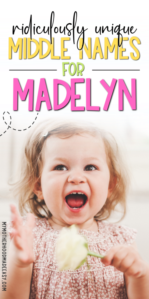 Unique Middle Names for Madelyn