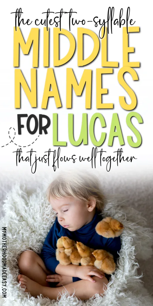 2-syllable Middle Names for Lucas