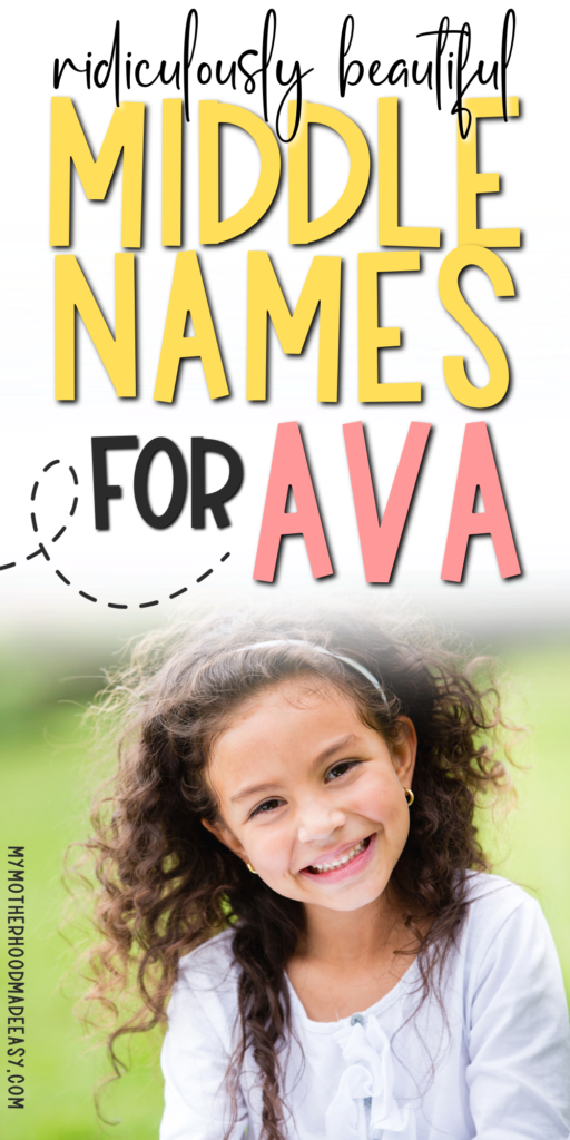 Beautiful Middle Names for Ava (+Meanings)
