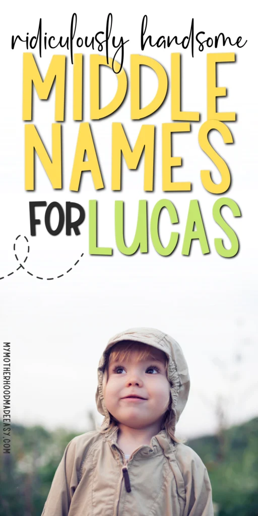 Handsome Middle Names for Lucas