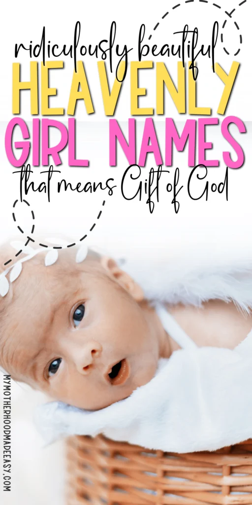 heavenly girl names that means gift of God