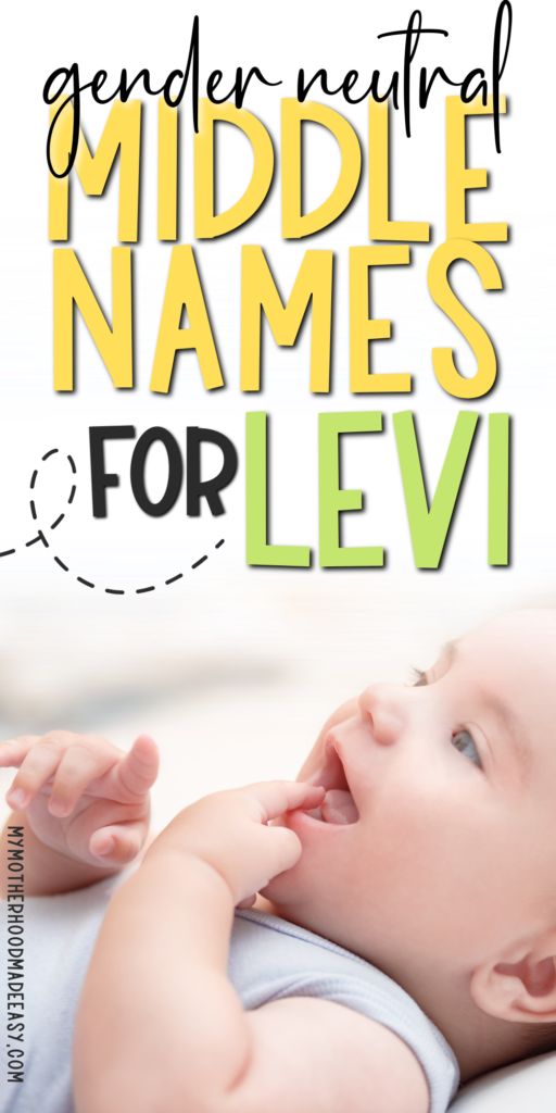 Gender Neutral Middle Names for Levi 