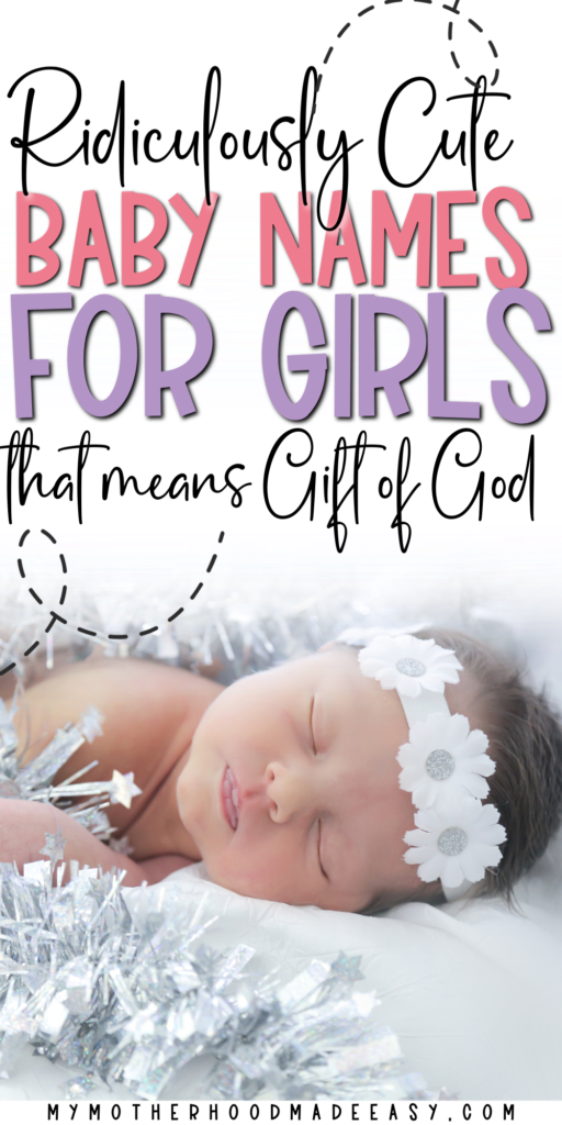 baby girl names that means gift of god