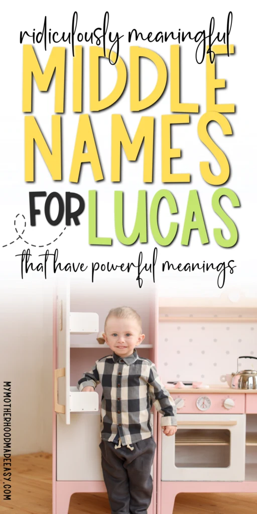 meaningful Middle Names for Lucas