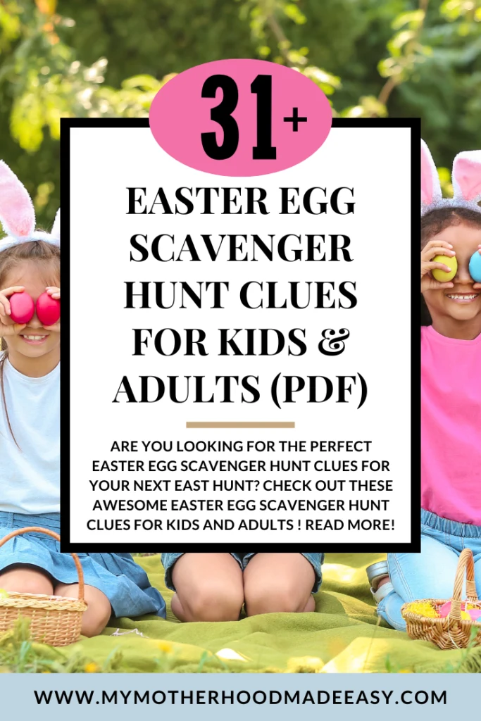 Easter Egg Scavenger Hunt Clues
for kids & Adults (PDF)