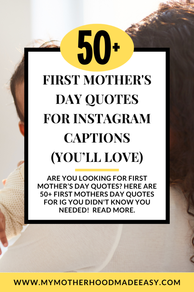 First Mother's Day Quotes for Instagram Captions