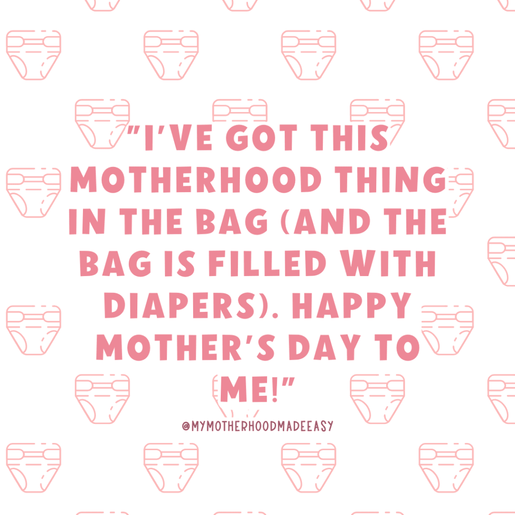 First Mother's Day Quotes For Myself