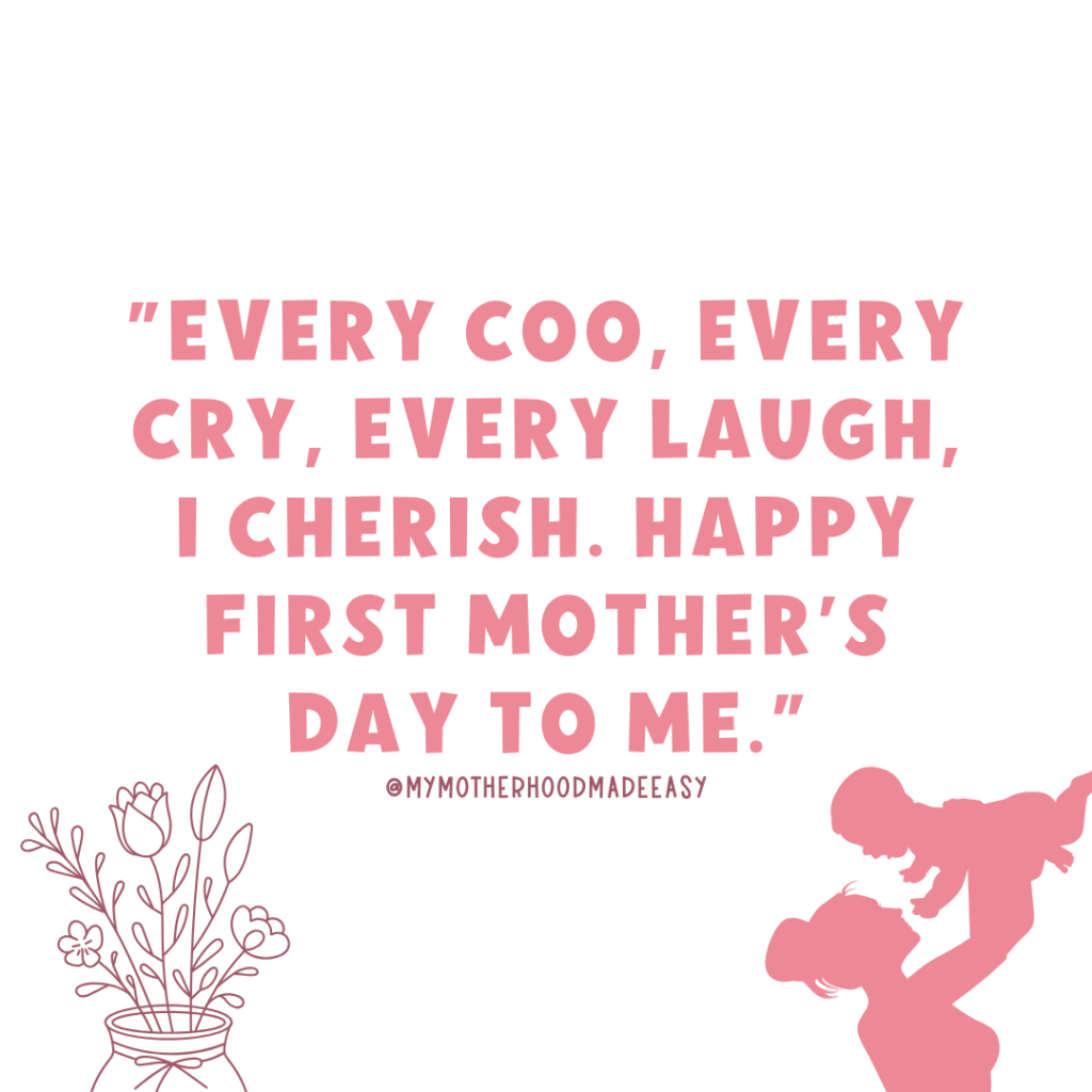 Inspirational First Mother's Day Quotes